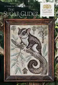 Cottage Garden Samplings - Sugar Glider 2- Year In The Woods II