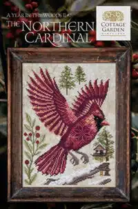 Cottage Garden Samplings - Northern Cardinal 7 - Year InThe Woods II
