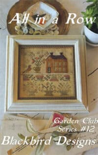 All In A Row - Garden Club #12 (reprinted) Blackbird Designs