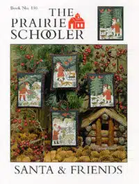 The Prairie Schooler - Santa and Friends
