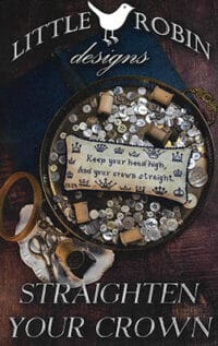 Little Robin Designs - Straighten Your Crown