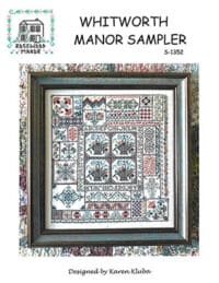 Rosewood Manor Designs- Whitworth Manor Sampler
