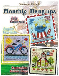 Stoney Creek Collection - Monthly Hang-Ups (July , August, September)