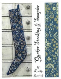 Kathy Barrick - Quaker Stocking and Sampler