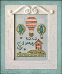 Country Cottage Needleworks - Up Up And Away