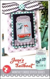 It’s Sew Emma - Shelf Life Part 6 of 12: June's Sailboat