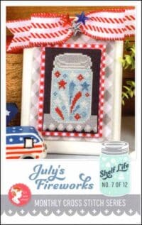 It’s Sew Emma - Shelf Life Part 7 of 12: July's Fireworks