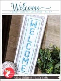 It’s Sew Emma - Simply Signs Series Part 2 Welcome