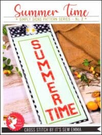 It’s Sew Emma - Simply Signs Series Part 3 Summer Time