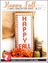 It’s Sew Emma - Simply Signs Series Part 4 Happy Fall
