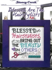 Stoney Creek Collection - Blessed Are The Hairstylists