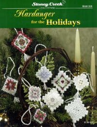 Stoney Creek Collection - Hardanger For The Holiday