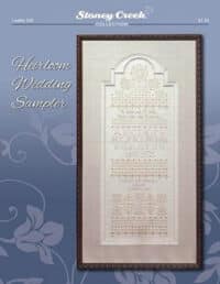 Stoney Creek Collection - Heirloom Wedding Sampler