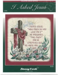 Stoney Creek Collection - I Asked Jesus