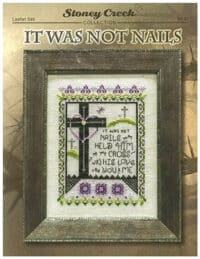 Stoney Creek Collection - It Was Not Nails