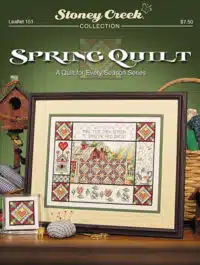 Stoney Creek Collection - Spring Quilt